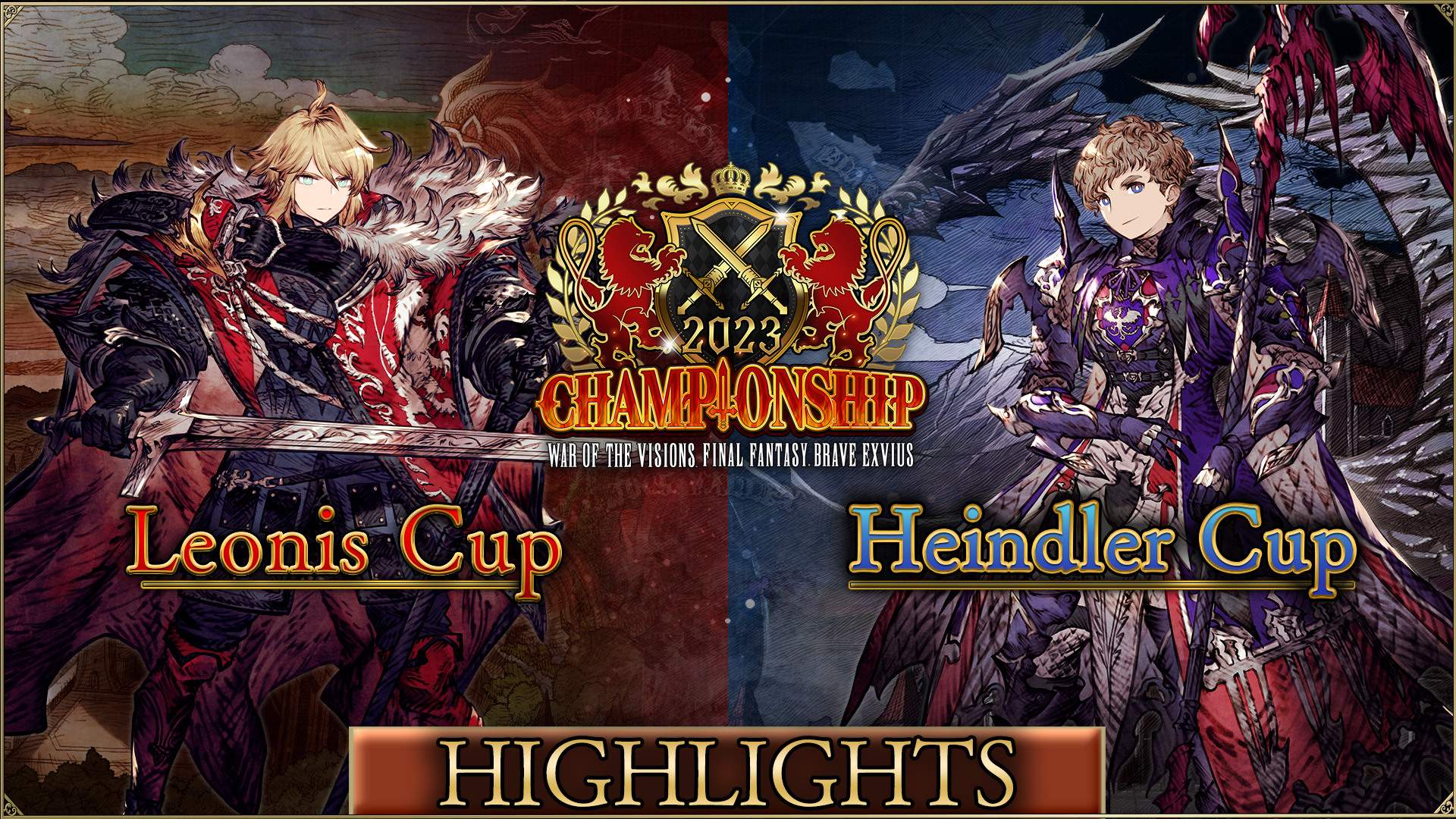 Leonis Cup and Heindler Cup Highlights for the WOTV FFBE Championship 2023